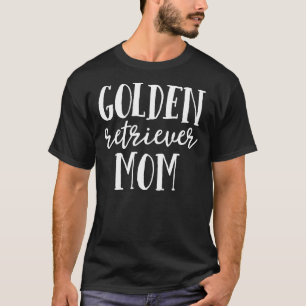 Golden Retriever Mama Fur Mama Hund Mutterschutz A T-Shirt