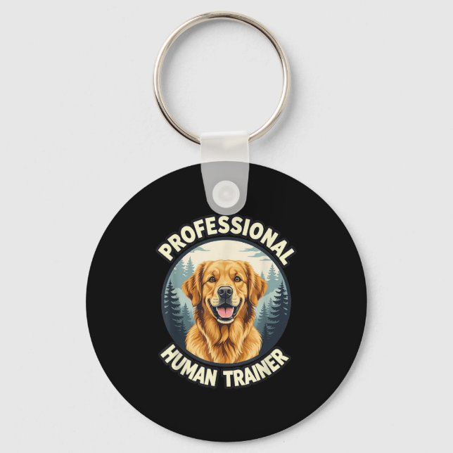 Golden Retriever Professional Human Trainer Funny  Schlüsselanhänger (Vorderseite)