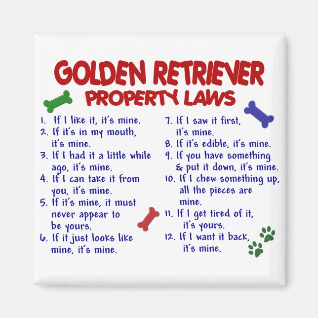 Golden Retriever Property Laws 2 Magnet (Vorne)