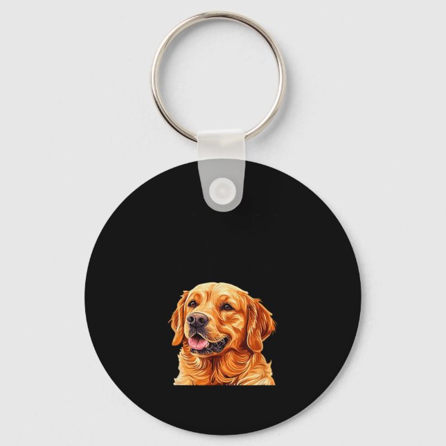 Golden Retrievers haben keine Besitzer, die sie ha Schlüsselanhänger (Vorderseite)