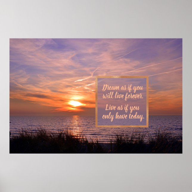 Golden Sunset Beach Quote Dream, nur heute haben, Poster (Vorne)