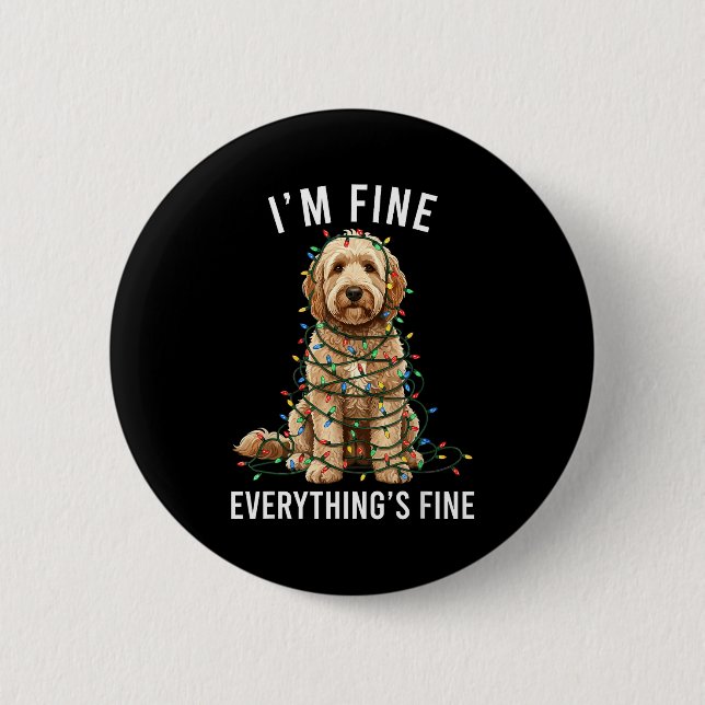 Goldendoodle Christmas I'm Fine Everything Is Fine Button (Vorderseite)