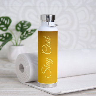 Goldene Farbe mit Extravagantem Text, Cool Bleibe Trinkflasche