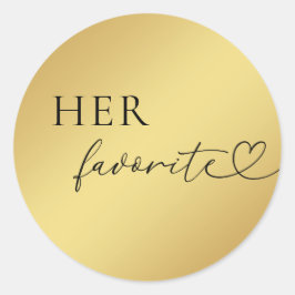 Goldene Herzensschrift Ihre Lieblings-Gastgeschenk Runder Aufkleber