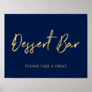 Goldene Navy Moderne Brush Letters Dessert Bar Sig Poster