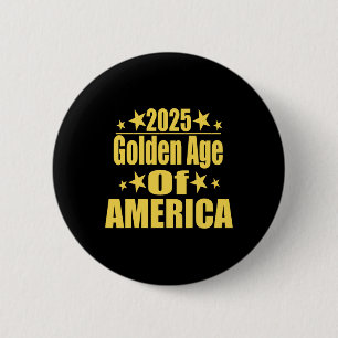 Goldenes Zeitalter Amerikas 2025 Trump Präsident R Button