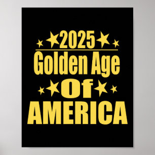 Goldenes Zeitalter Amerikas 2025 Trump Präsident R Poster