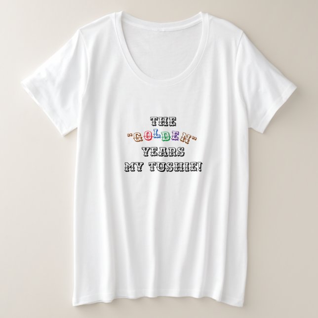 "GOLDENJAHRE..." FUNNY COLORFUL FRAUEN T - SHIRT (Design vorne)