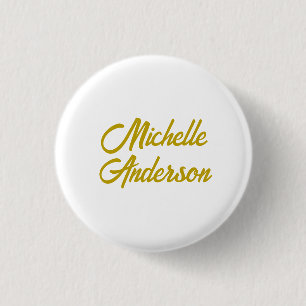 Goldfarbene moderne minimalistische Handschrift Na Button