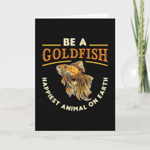 Goldfish Be Goldfish Aquarium Tierfisch Karte