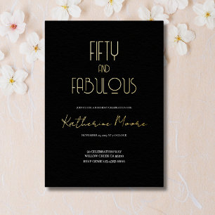Goldfolie Fifty and Fabulous 50. Geburtstagsfeier  Folieneinladung