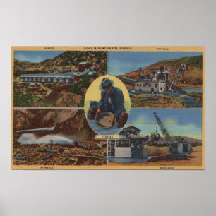 Goldförderung in Kalifornien - Quarz, Bagger Poster