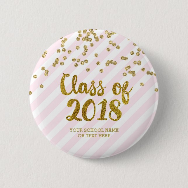 GoldGlitzer-Rosa Stripes Klasse von Abschluss 2018 Button (Vorderseite)