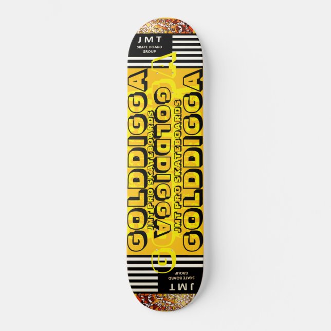 GOLDIGGA. Skateboard (Vorderseite)