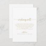 Goldkalligrafie Hochzeit wünschend gut Begleitkarte<br><div class="desc">Diese goldminimalistische kalligraphische Hochzeit,  die eine gut umzäunte Karte wünscht,  ist perfekt für eine rustikale Hochzeit. Das einfache und elegante Design zeichnet sich durch klassische und extravagante Schriftzeichen in Gold aus.</div>