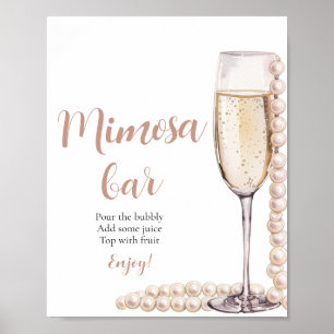 Goldperlen und Prosecco Champagner Mimosa Bar Sign Poster