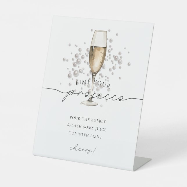 Goldperlen und Prosecco Mimosa Pimp Ihr Prosecco Sockelschild (Vorderseite)