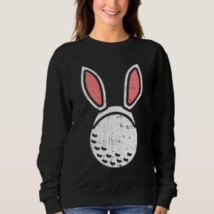 Golf Ball Bunny Ears Funny Golfplatz Osterfest Gol Sweatshirt