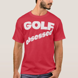 Golf Besessene verblasste Stil-Typografie-Design T-Shirt