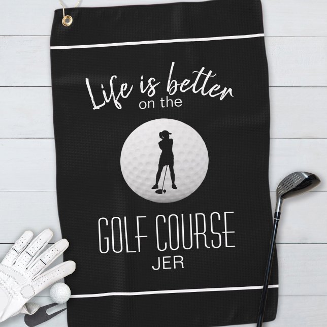 Golf Black Trendy Life is Better Lady Silhouette Golfhandtuch (Golf Black & White Life Is Better Lady Silhouette Golf Towel Custom Monogram Unique Gift For Her
)
