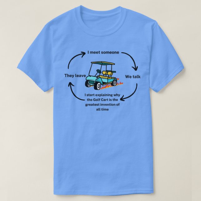 Golf Cart Beste Erfindung Golf Cart Treiber T-Shirt (Design vorne)