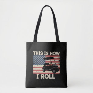 Golf Cart Fahrer So rolle ich Amerikanische Flagge Tasche