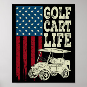 Golf Cart Life Shirt Männer Frauen Kinder amerikan Poster