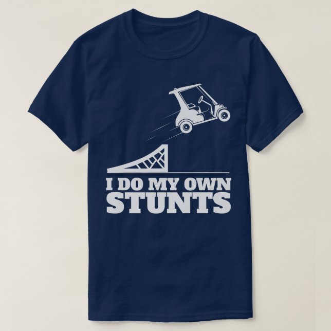 Golf Cart Unfall Ich tue meinen eigenen Stunts Spa T-Shirt (Design vorne)