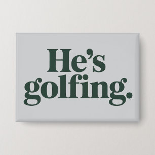 Golf Er ist Golf spielender Ehemann Geschenke Lust Button