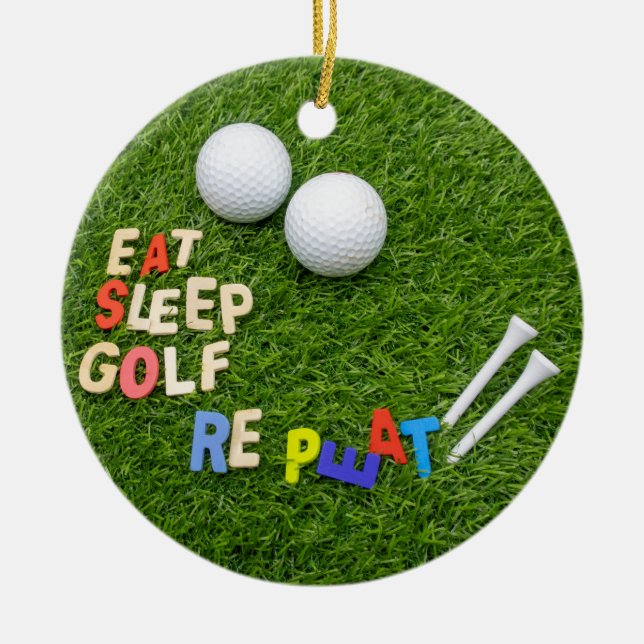 Golf-essen-Schlaf-Wiederholung Keramik Ornament (Vorne)