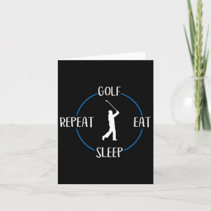 Golf essen Sleep Wiederholung Geschenk für Golfer  Karte