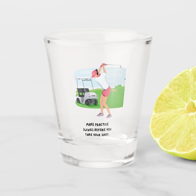 Golf Funny Sprichwort Zitate für Golfer Party Schnapsglas (Vorderseite)