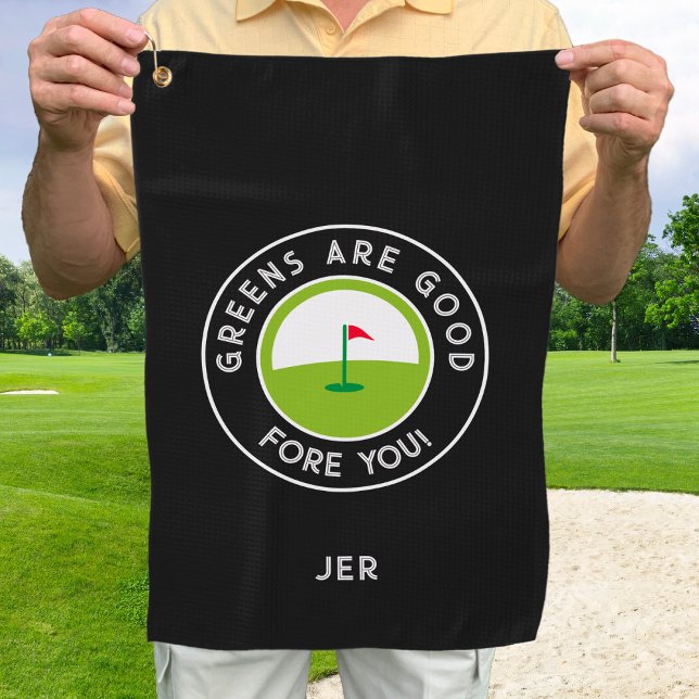 Golf Grüntöne Fore Golfer Spaß Funny Black Monogra Golfhandtuch (Golf Greens Are Good Fore You Golfer Humor Funny Black Monogram Golf Towel For Him or For Her)