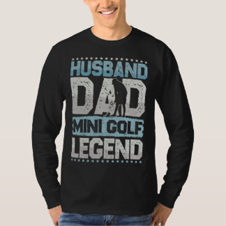 Golf Husband Dad Minigolf Legend Minigolf Men T-Shirt