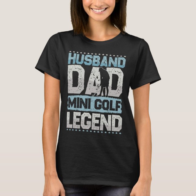 Golf Husband Dad Minigolf Legend Minigolf Men T-Shirt (Vorderseite)