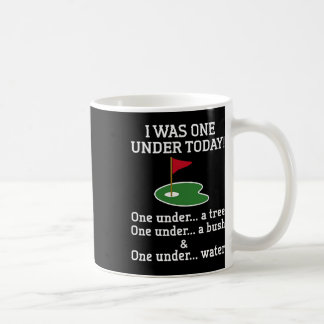 Golf ich war heute eins unter Par eins unter einem Kaffeetasse