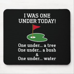 Golf ich war heute eins unter Par Eins unter einem Mousepad