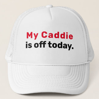Golf Infusion "Mein Caddie hat heute frei." Truckerkappe
