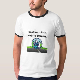 Golf Infusion "Vorsicht.. Ich treffe Hybrid-Treibe T-Shirt