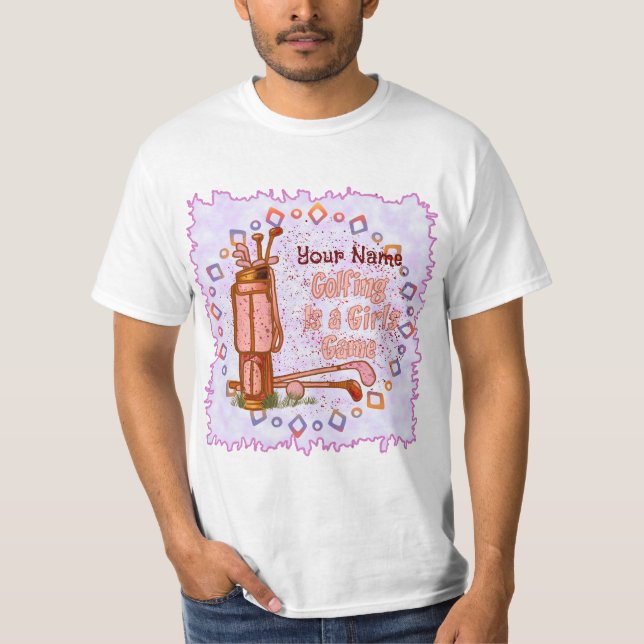 Golf ist ein Girls Game T-Shirt (Vorderseite)