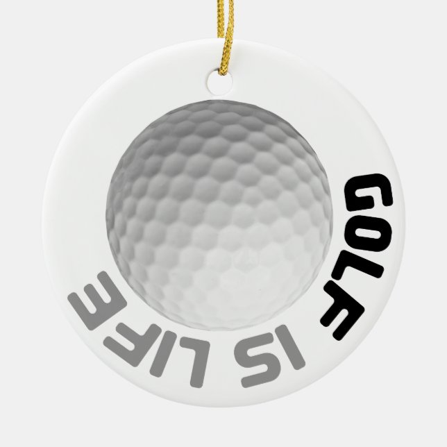 Golf ist Leben Keramik Ornament (Vorne)