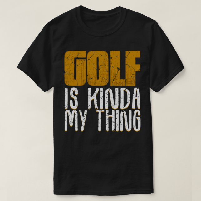 Golf ist mein Ding T-Shirt (Design vorne)