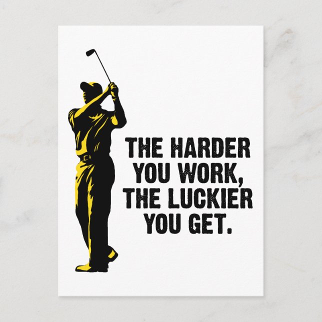Golf - Je härter man arbeitet, desto glücklicher w Postkarte (Vorderseite)