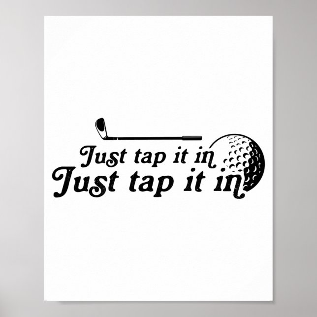 Golf Just Tap It In Funny Golf Player Golfing Srt  Poster (Vorne)