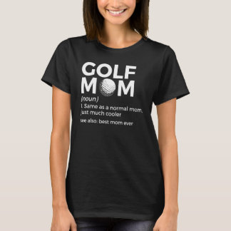 Golf-Mama-Definition Golfen Beste Mama überhaupt T-Shirt
