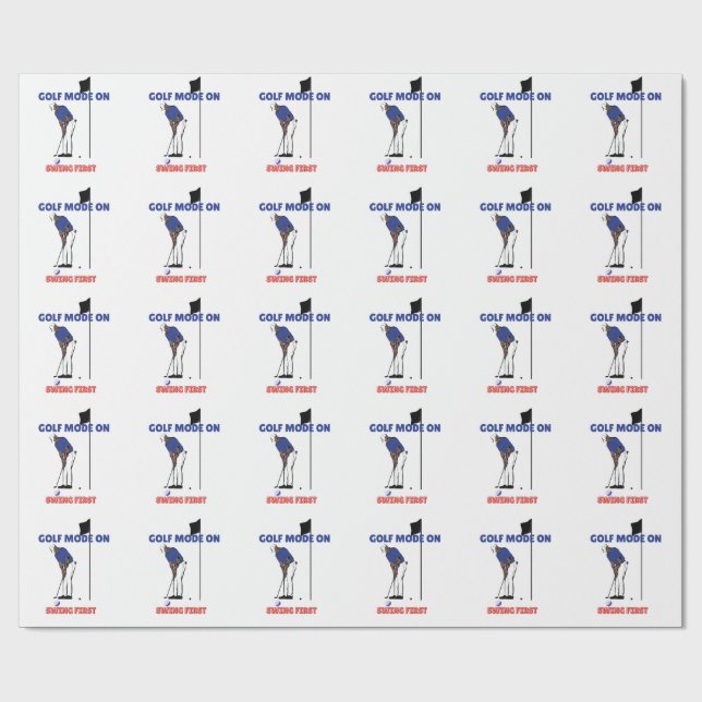 Golf Mode ON: Swing First | Funny Golfer Graphic T Geschenkpapier (Flach)