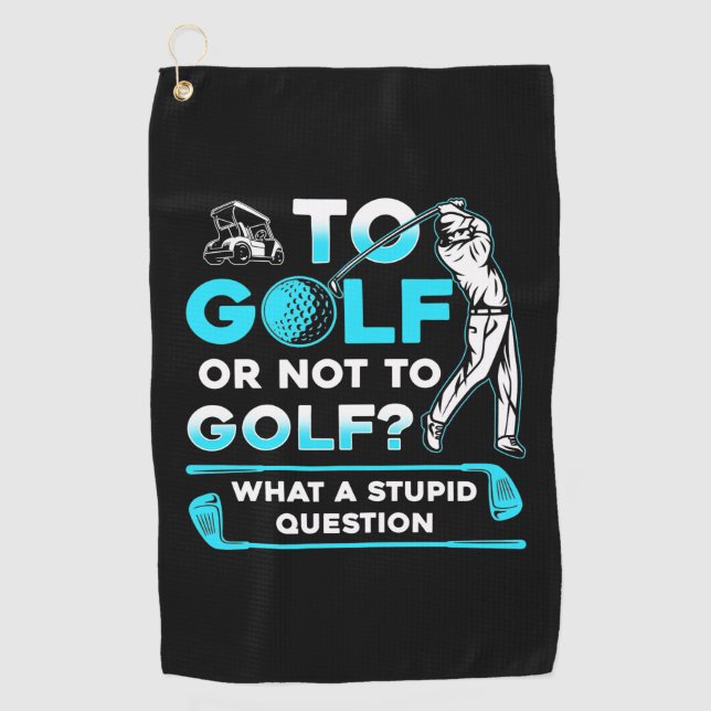 Golf oder Golf nicht Golfhandtuch (Vorderseite)