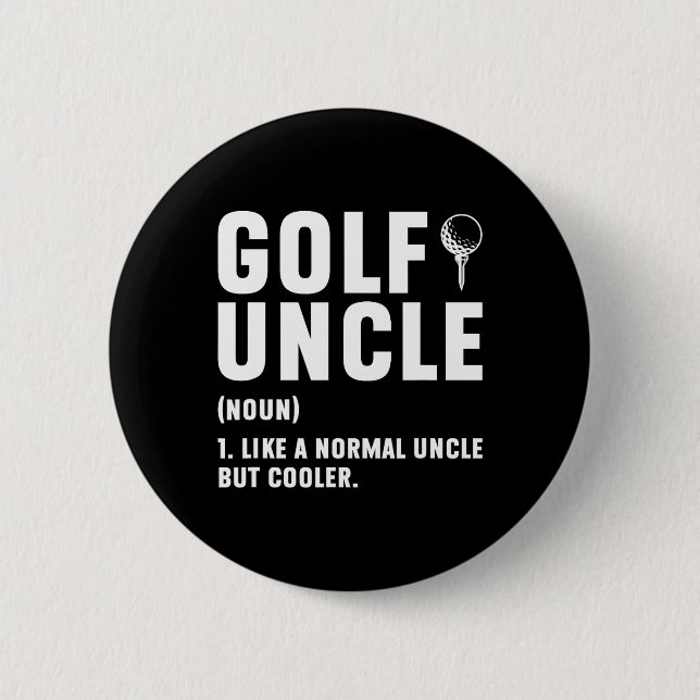 Golf Onkel Definition Golfer Onkel eines Golfspiel Button (Vorderseite)