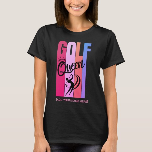 GOLF QUEEN Women Golfer Individuelle Name T - Shir T-Shirt (Vorderseite)