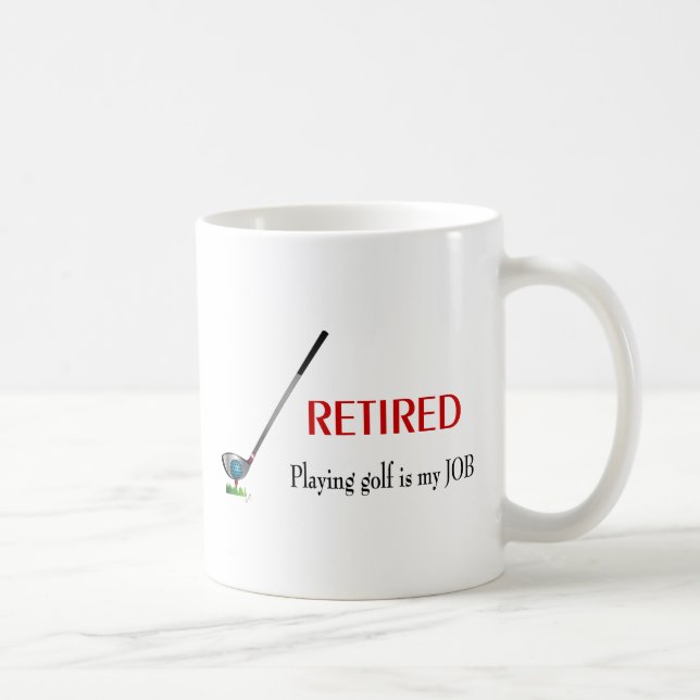 GOLF - Remüde, Golf spielen ist ein JOB Kaffeetasse (Rechts)